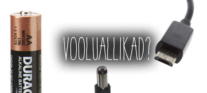 Milliseid vooluallikaid hobiprojektis kasutada?